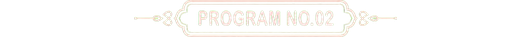 PROGRAM NO.02